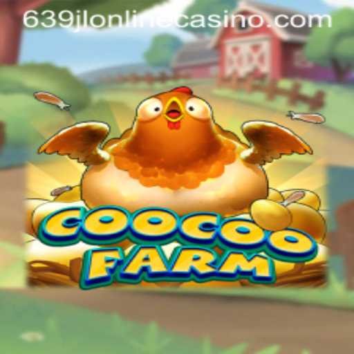 Discovering the World of CooCooFarm: A Unique Online Casino Game