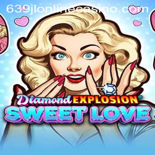 The Thrilling World of DiamondExplosionSweetLove: A New Era in Online Gaming