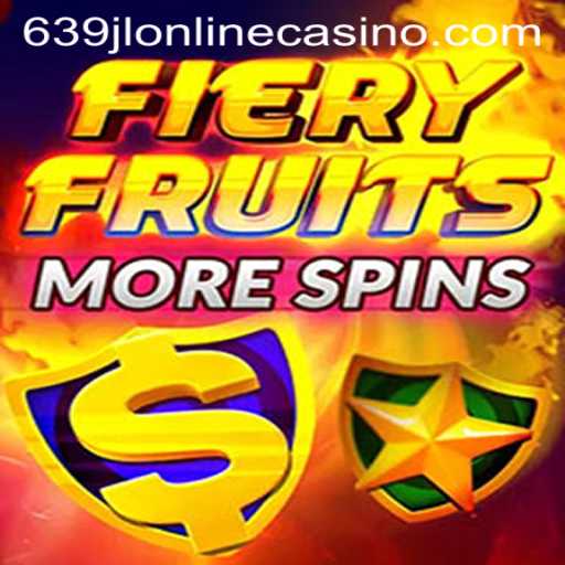 Exploring FieryFruitsMoreSpins: A Thrilling New Addition to the 639jl Online Casino