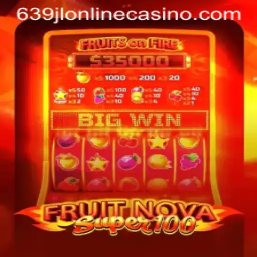 Exploring the Thrilling World of FruitNovaSuper100 at 639jl Online Casino