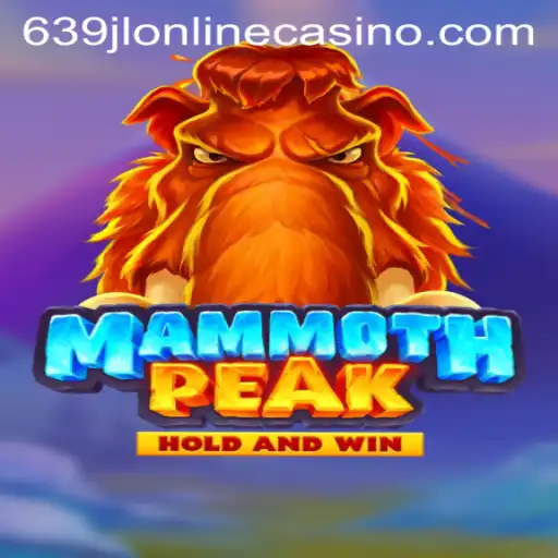 Discover MammothPeak: An Exciting Adventure in the 639jl Online Casino