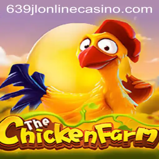 Exploring the Excitement of ChickenFarm at 639jl Online Casino