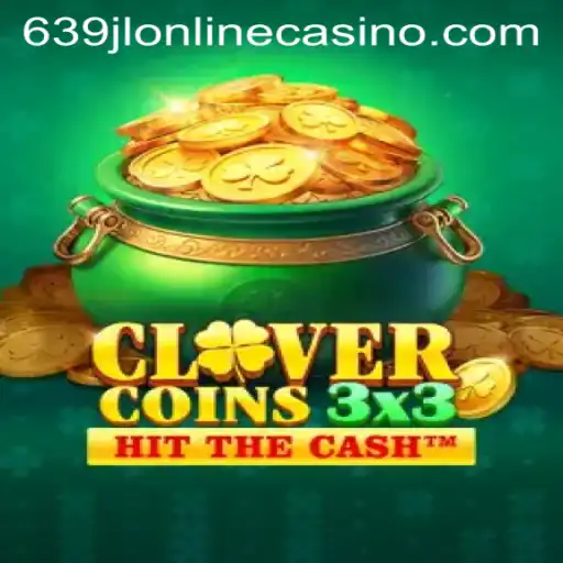 Unveiling Clovercoin3x3: The New Exciting Addition to 639jl Online Casino