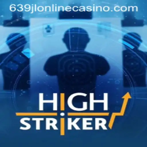 HighStriker: A Riveting Addition to 639jl Online Casino