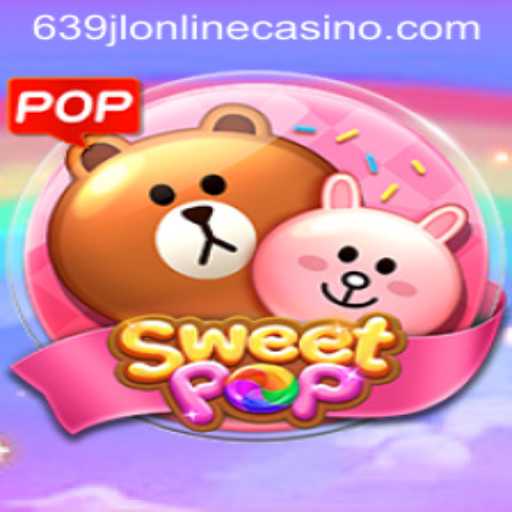 Exploring SweetPOP: An Exciting Adventure in 639jl Online Casino