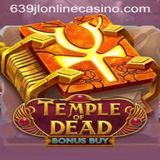 Discover the Thrilling World of TempleofDeadBonusBuy at 639jl Online Casino
